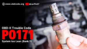 P0171 Code Explained: System too Lean (Bank 1) – Causes & Fixes - OBD ...